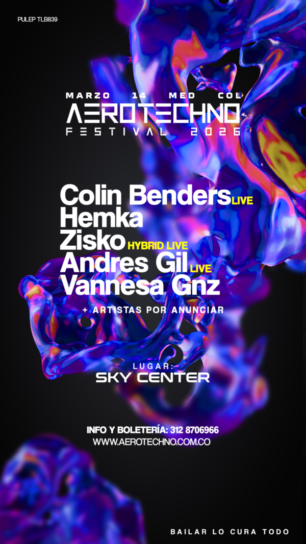 Aerotechno presenta: AeroFest 2026 COLIN BENDERS HEMKA ZISKO... más por anunciar