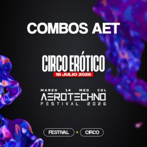 Aerotechno presenta: Combo DUAL Ceremonia y Deseo - Fest x Circo erótico